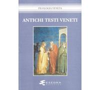 Antichi testi veneti - [Esedra]