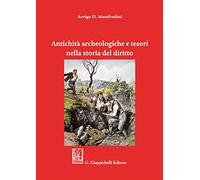 Antichità archeologiche e tesori nella storia del diritto