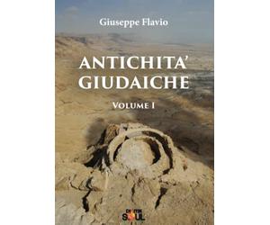 Antichità Giudaiche Volume I: Vol. 1