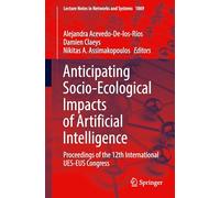 Anticipating Socio-Ecological Impacts of Artificial Intelligence: Proceedings of the 12th International UES-EUS Congress