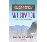 Anticipation: Life of a Small-Town Attorney