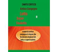 Antico Congegno Lotto e SuperEnalotto
