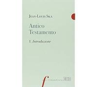 Antico Testamento. Introduzione (Vol. 1) [Paperback] [Sep 07, 2015] Ska, Jean-Lo