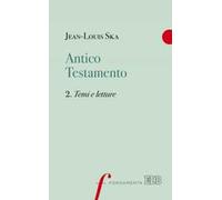 Antico Testamento. Vol. 2: Temi e letture
