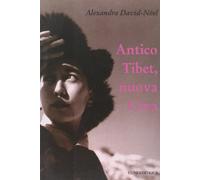 Antico Tibet, nuova Cina