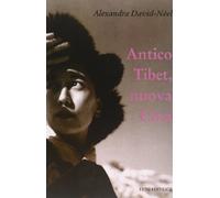 Antico Tibet Nuova Cina