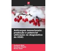 Anticorpos monoclonais: produção e potencial utilização no diagnóstico do H5N1