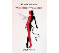 «Anticupido» va a caccia