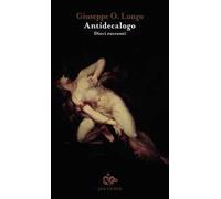 Antidecalogo. Dieci racconti