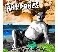 Antidon'Ts - We Reap What You Sew