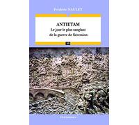 Antietam : Le jour le plus sanglant de la guerre de Sécession - Campagnes & Stratégies: 49