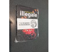 ANTIFASCISMO ILLEGALE + POSTER DI ZEROCALCARE