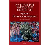 Antifascisti, partigiani, deportati