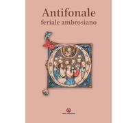 Antifonale feriale ambrosiano