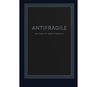 Antifragile: One Year to Inner Strength