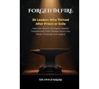 Antifragile: The 12 Laws of Forged Leadership: A Science-Backed System to Build Mental Toughness, Conquer Adversity, and Thrive Under Pressure