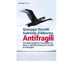 Antifragili [Paperback] [Jan 21, 2021] Vercelli, Giuseppe and D'Albertas, Gabrie