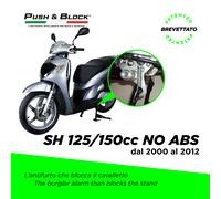 ANTIFURTO SCOOTER PUSH&BLOCK BLOCCA CAVALLETTO Honda SH 125 150 (2005-2012)