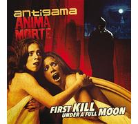Antigama & Anima Morte - First Kill Under A Full Moon