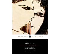 Antígona: con introducción de un profesor emérito de la Universidad Complutense de Madrid
