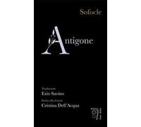 Antigone. Invito alla lettura di Cristina Dell'Acqua