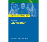 Antigone von Sophokles: Textanalyse und Interpretation