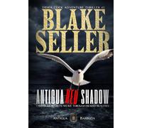 ANTIGUA RED SHADOW: Caribbean secrets weave through deadly realities - Mystery, Thriller & Suspense: 1