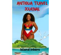Antigua Travel Journal