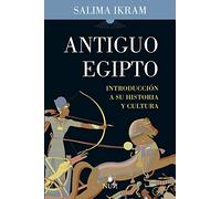 Antiguo Egipto / Ancient Egypt: Introduccion a su historia y cultura / An Introduction