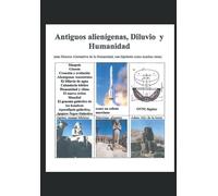 Antiguos aliengenas, El Diluvio y la Humanidad
