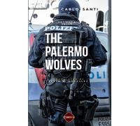 ANTIMAFIA SQUAD - The Palermo Wolves