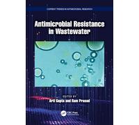 Antimicrobial Resistance in Wastewater