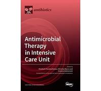 Antimicrobial Therapy in Intensive Care Unit