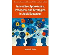 Antione D. Toml Innovative Approaches, Practices, and Strategies in (Tascabile)