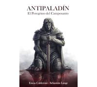 Antipaladín: El Peregrino del Camposanto