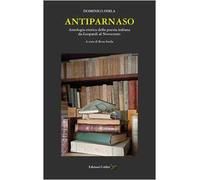 Antiparnaso. Antologia eretica della poesia italiana da Leopardi al Novecento
