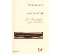 Antipartiti - Lupo Salvatore