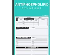 Antiphospholipid Syndrome Disease: Book to Log Blood Pressure and Heart Rate Along With Blank Diet Plan - For Antiphospholipid Antibody Syndrome Treatment