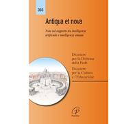 Antiqua et nova. Nota sul rapporto tra intelligenza artificiale e intelligenza umana