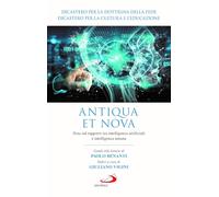Antiqua et nova. Nota sul rapporto tra intelligenza artificiale e intelligenza umana