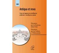 Antiqua et nova. Nota sul rapporto tra intelligenza artificiale e intelligenza umana