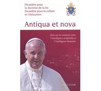 Antiqua et nova: Note sur les relations entre l'intelligence artificielle et l'intelligence humaine