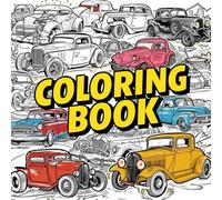 Antique Cars & Hot Rods Coloring Book: A Journey Through Classic Automotive Style