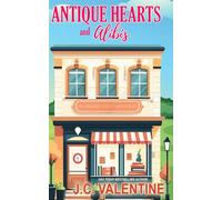 Antique Hearts & Alibis: 2