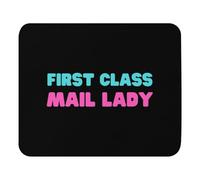 Antiscivolo Tampone per Mouse, First Class Mail Lady Saying Quotes Hilarious Worker Appreciation Tappetino per Il Mouse Bordi Cuciti Gaming Mousepad per PC Computer Ufficio