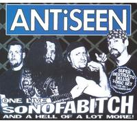Antiseen One Live Son of a Bitch... And a Hell of a Lot More (CD)