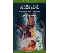Antisemitismo e parole d'odio. Percorsi nella storia e nel presente