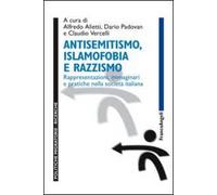 Antisemitismo, islamofobia e razzismo. Rappresentazioni, immaginari e pratiche nella società italiana
