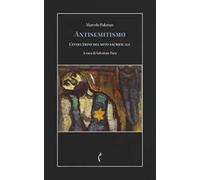 Antisemitismo. L'evoluzione del mito sacrificale