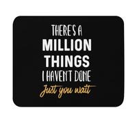 antisfilacciamento Tappetini Mouse, There's A Million Just Wait Musical Enthusiasts Tappetino per Il Mouse Confortevole Gaming Mousepad per Notebook Ufficio Laptop